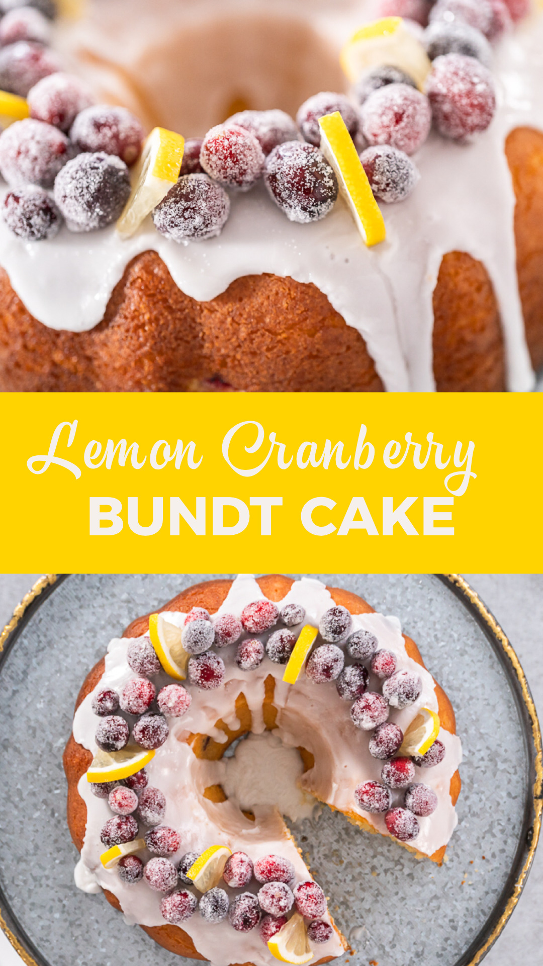 Lemon Cranberry Bundt Cake with Sugar Cranberries