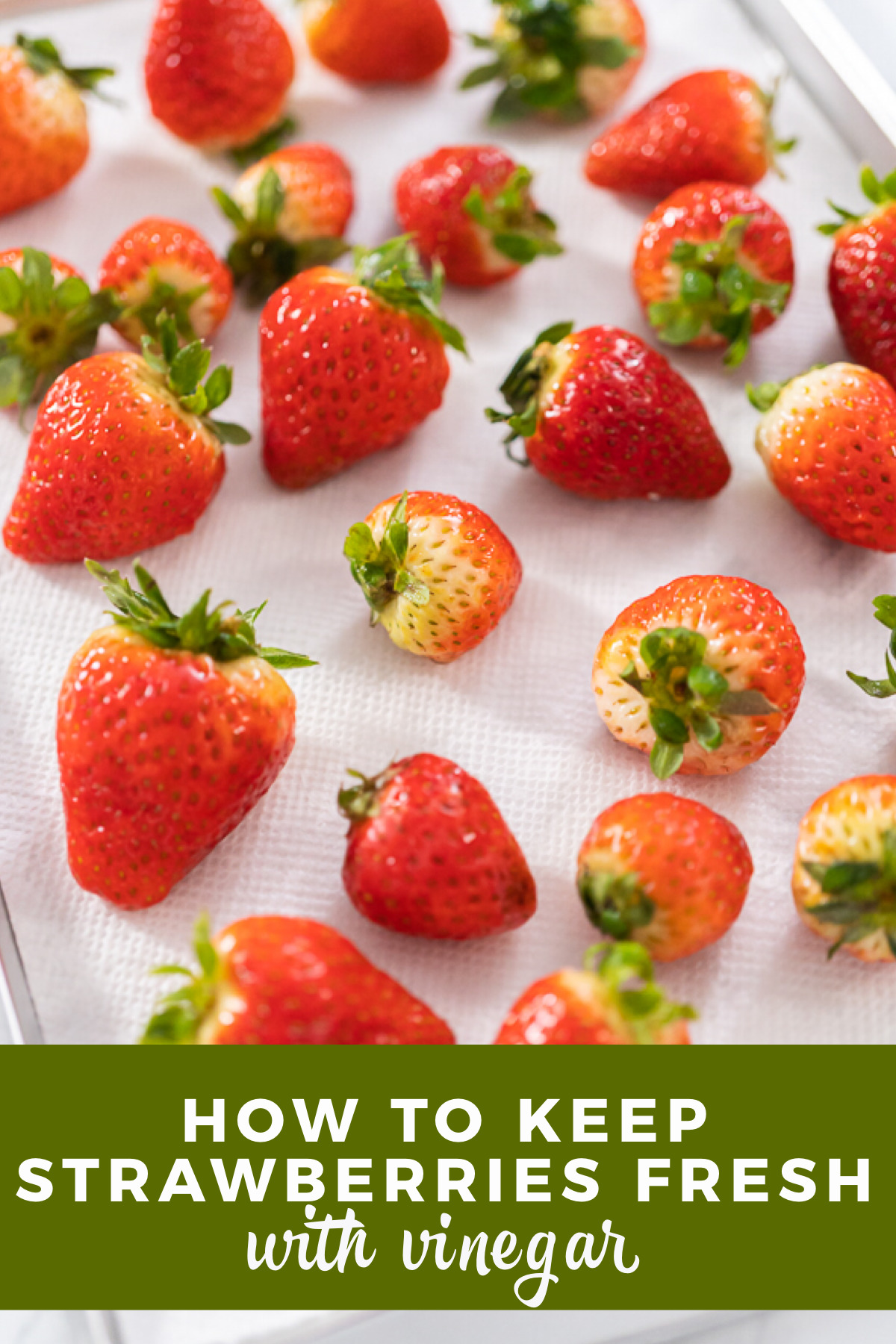 How to keep strawberries fresh with vinegar
