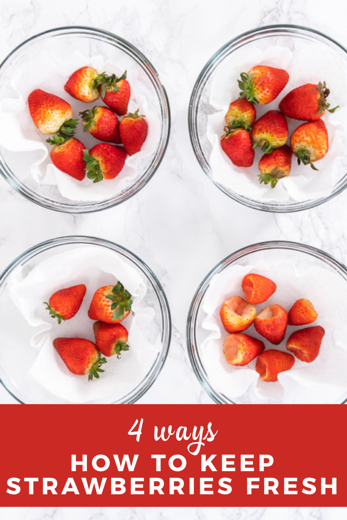 4 Ways how to keep strawberries fresh