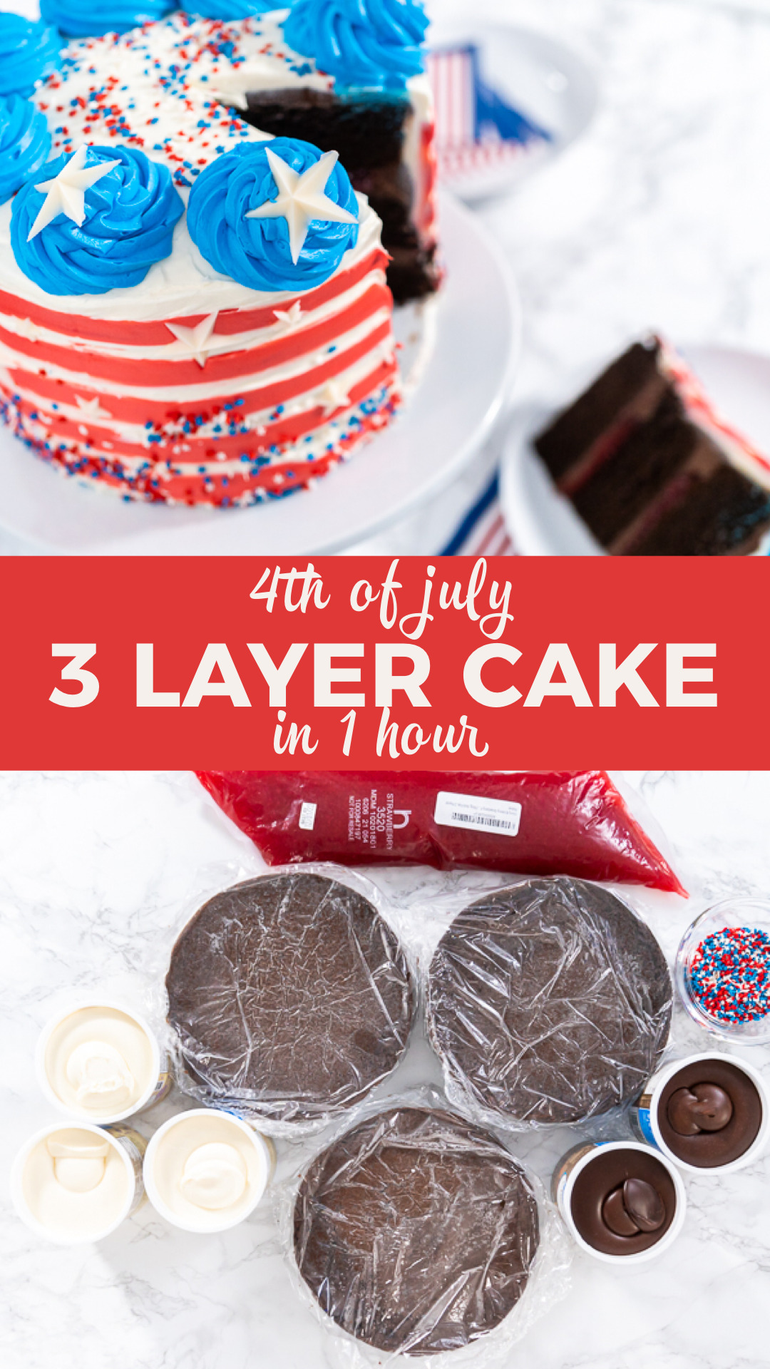 4th of July 3 layer cake in 1 hour