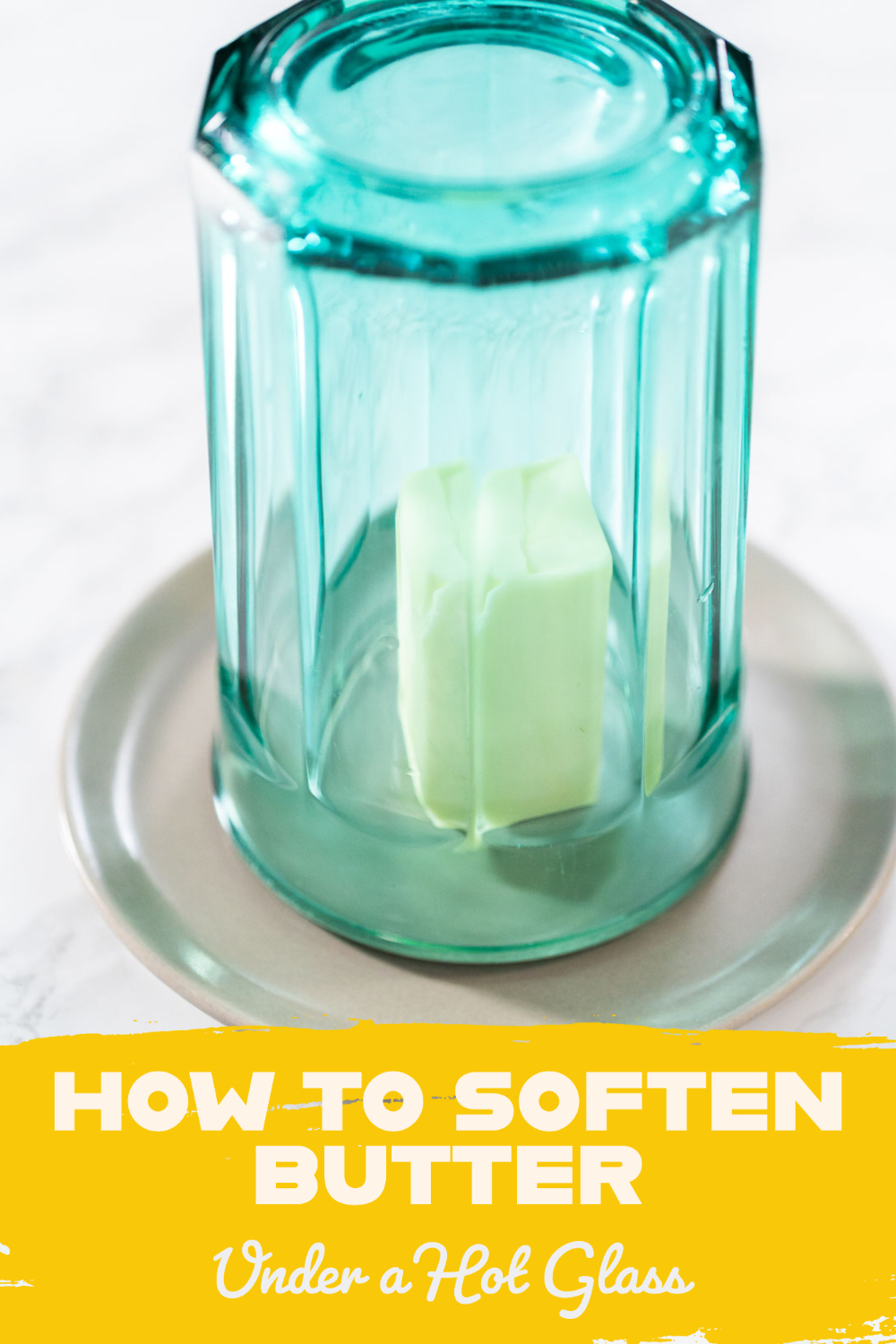 How to Soften Butter Under a Hot Glass