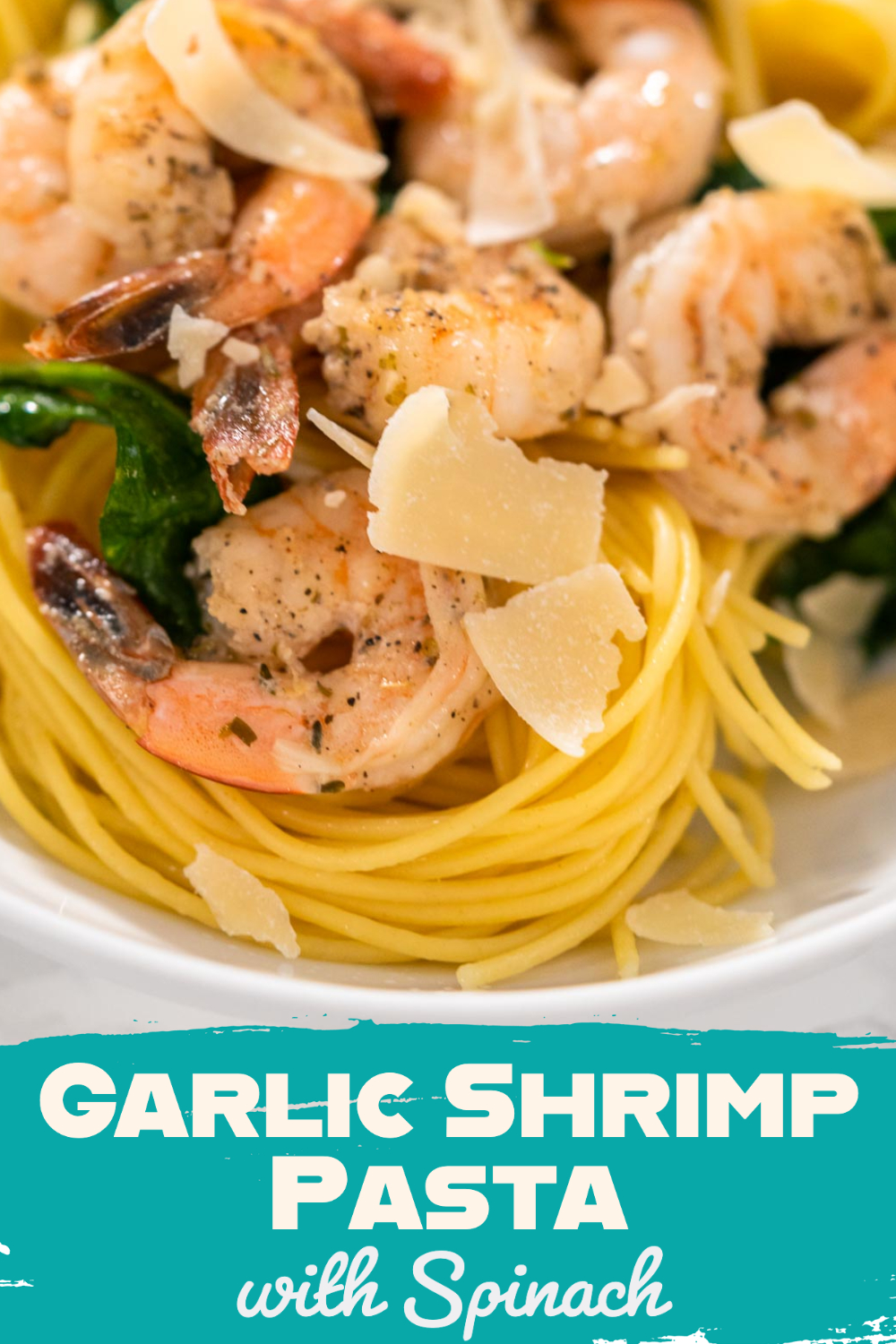 Garlic Shrimp Pasta with Spinach