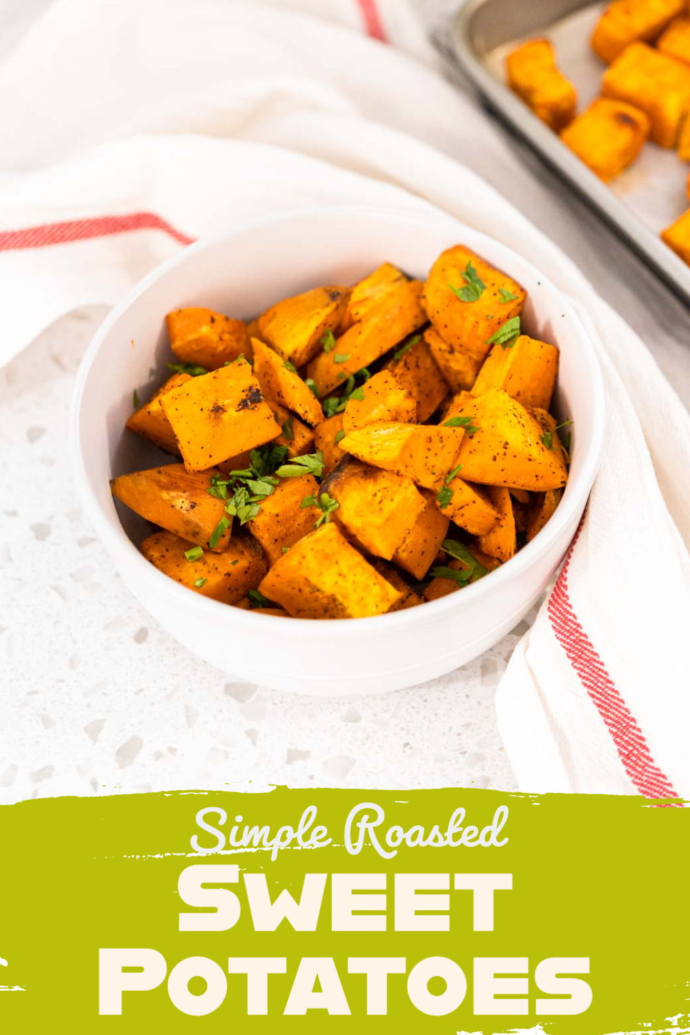 Simple Roasted Sweet Potatoes