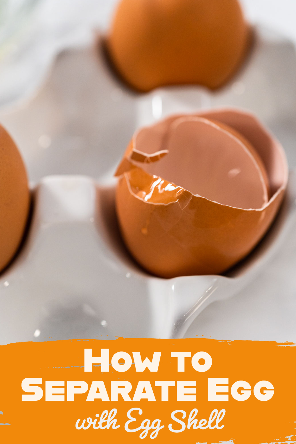 How to Separate Egg with Egg Shell
