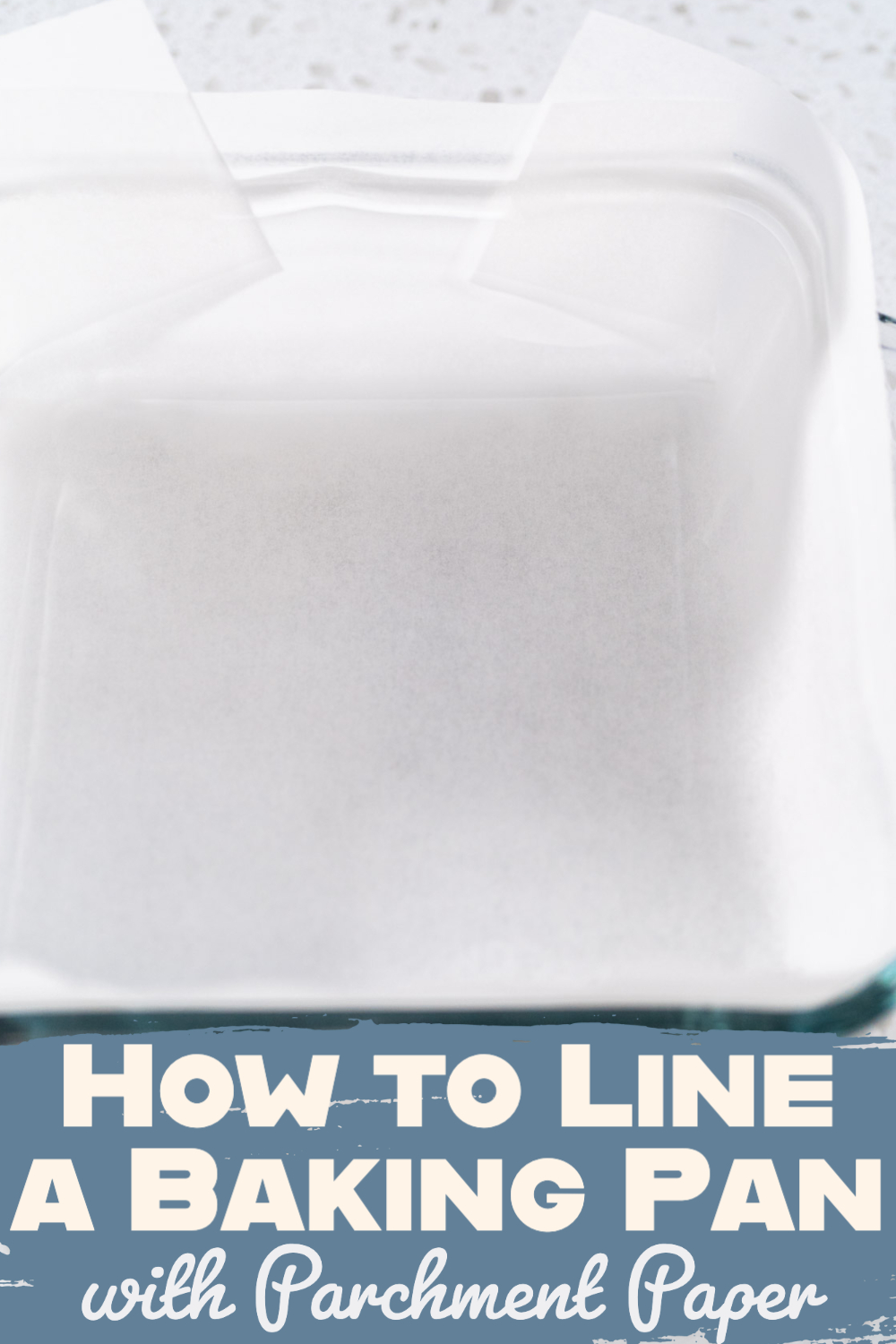 How to Line a Baking Pan with Parchment Paper