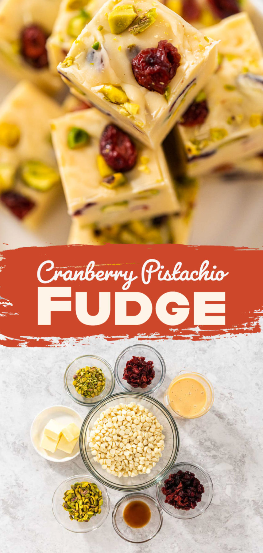 Cranberry Pistachio Fudge