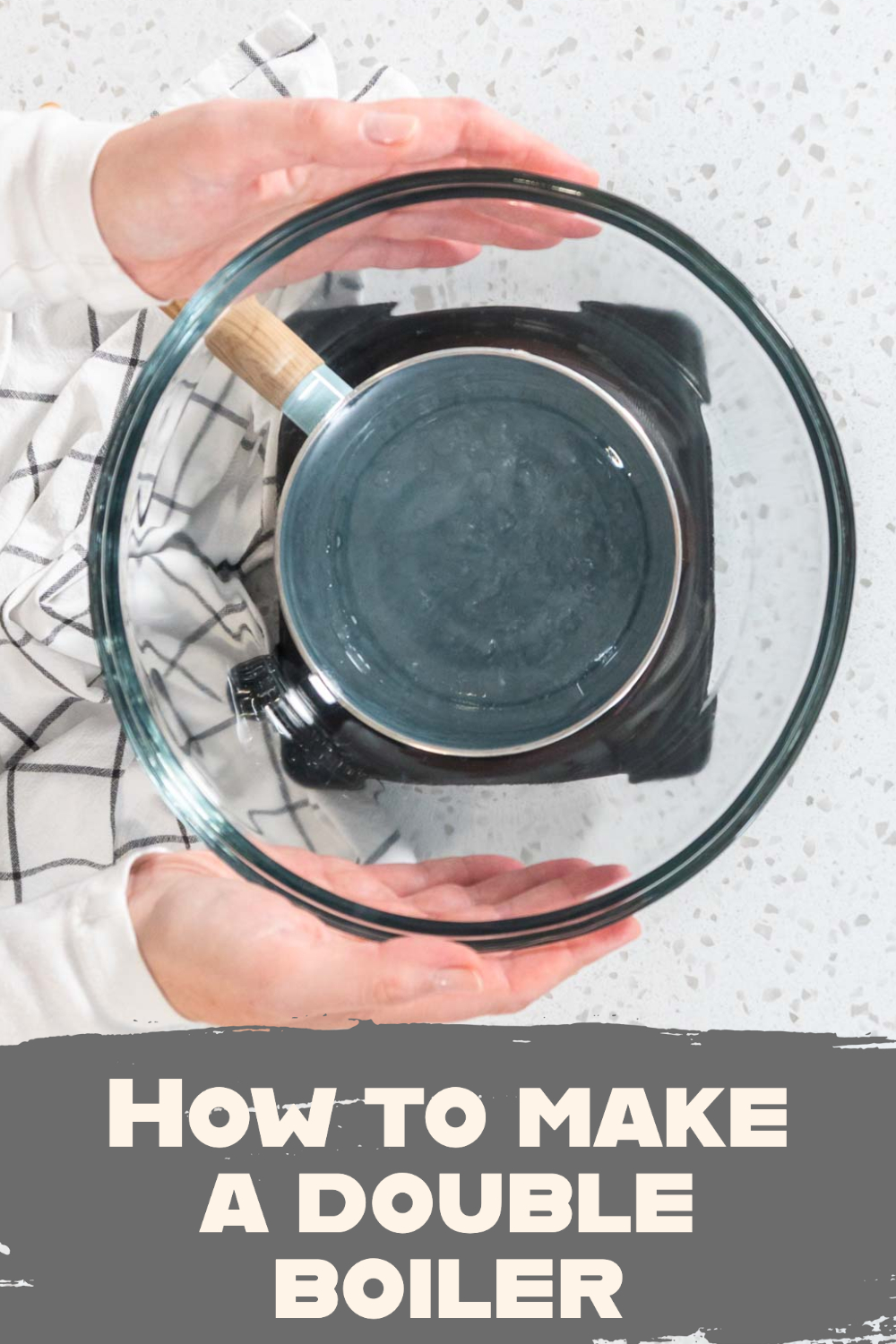 How to make a double boiler